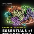 Cover Art for 9780071847087, Casarett and Doull's Essentials of Toxicology by Curtis D. Klaassen, Watkins III PhD, John B.
