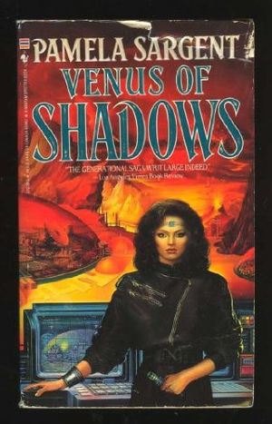 Cover Art for 9780553270587, Venus of Shadows by Pamela Sargent