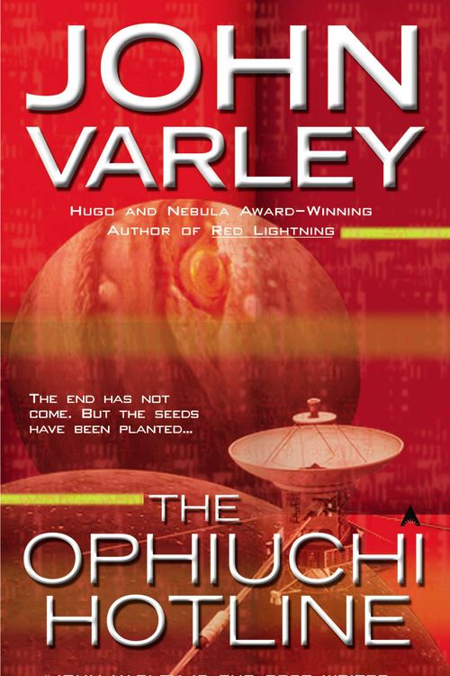 Cover Art for 9780441634842, The Ophiuchi Hotline by John Varley