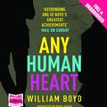 Cover Art for 9781407488103, Any Human Heart by William Boyd