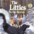 Cover Art for 9780590462235, The Littles to the Rescue by John Peterson