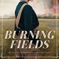 Cover Art for 9781489256591, Burning Fields by Alli Sinclair