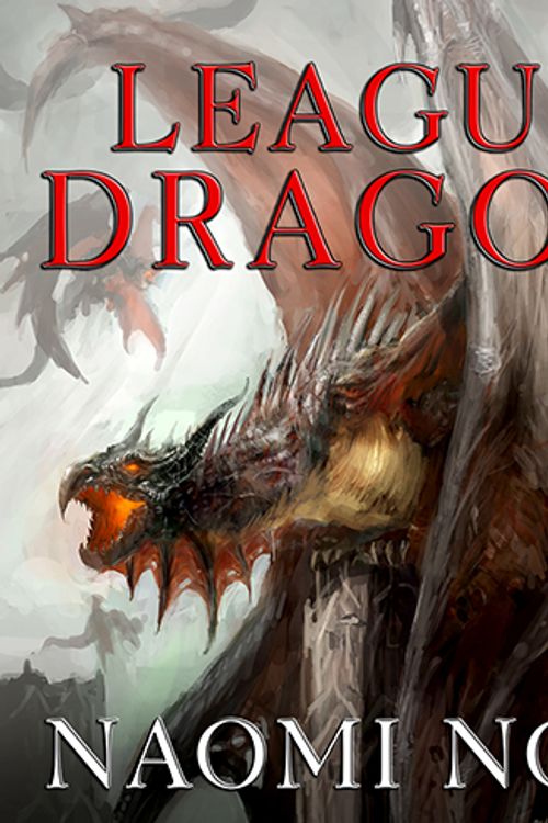 Cover Art for 9781494567385, League of Dragons (Temeraire) by Naomi Novik