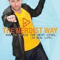 Cover Art for 9780425243541, The Nerdist Way by Chris Hardwick