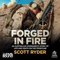 Cover Art for B0D73YZ2X2, Forged in Fire by Scott Ryder