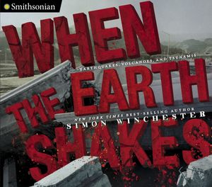 Cover Art for 9780670785360, When the Earth Shakes by Simon Winchester