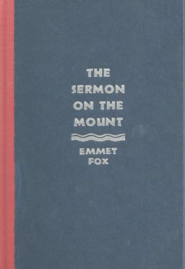 Cover Art for 9780899667706, The Sermon on the Mount by Emmet Fox