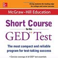 Cover Art for 9780071836852, Mcgraw-hill Education Short Course for the Ged Test by Mcgraw-Hill Education