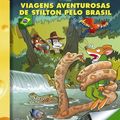 Cover Art for 9788542201239, Viagens Aventurosas de Stilton Pelo Brasil by Geronimo Stilton
