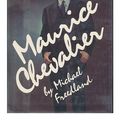 Cover Art for 9780688006525, Maurice Chevalier by Freedland, Michael