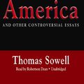 Cover Art for 9781441766618, Dismantling America by Thomas Sowell