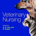 Cover Art for 9780750655255, Veterinary Nursing by Denis Richard Lane, Barbara Cooper