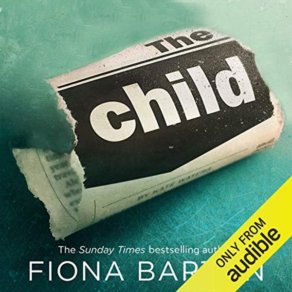 Cover Art for B01N9PYSE8, The Child by Fiona Barton