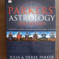 Cover Art for 9780789480149, Parker's Astrology: The Definitive Guide to Using Astrology in Every Aspect of Your Life (New Edition) by Julia Parker, Derek Parker