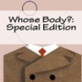Cover Art for 9781985120037, Whose Body?: Special Edition by Dorothy Leigh Sayers