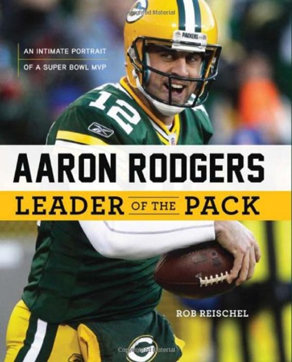 Cover Art for 9781600786457, Aaron Rodgers by Rob Reischel