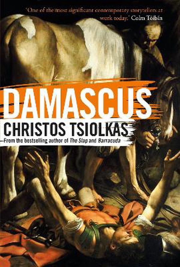 Cover Art for 9781838950217, Damascus by Christos Tsiolkas