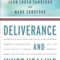 Cover Art for 9781441201522, Deliverance and Inner Healing by John Loren Sandford, Mark Sandford