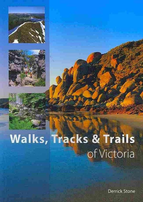 Cover Art for 9780643095878, Walks, Tracks and Trails of Victoria by Derrick Stone