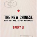 Cover Art for 9780730351870, The New ChineseHow They Are Shaping Australia by Barry Li