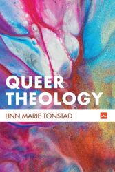 Cover Art for 9781498218818, Queer Theology: Beyond Apologetics (Cascade Companions) by Linn Marie Tonstad