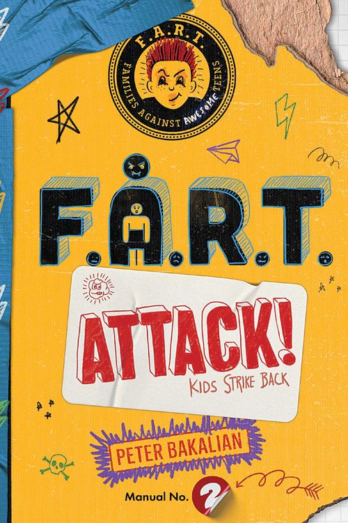 Cover Art for 9781534451834, F.A.R.T. Attack! by Peter Bakalian