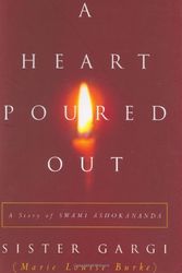 Cover Art for 9780970636812, A Heart Poured Out: A Story of Swami Ashokananda by Sister Gargi