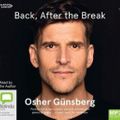 Cover Art for 9781460798652, Back, After the Break by Osher Gunsberg