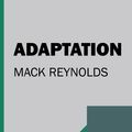 Cover Art for 9781531293369, Adaptation by Mack Reynolds