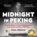 Cover Art for 9781410448965, Midnight in Peking by Paul French