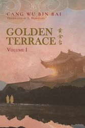 Cover Art for 9781956609974, Golden Terrace by Cang Wu Bin Bai
