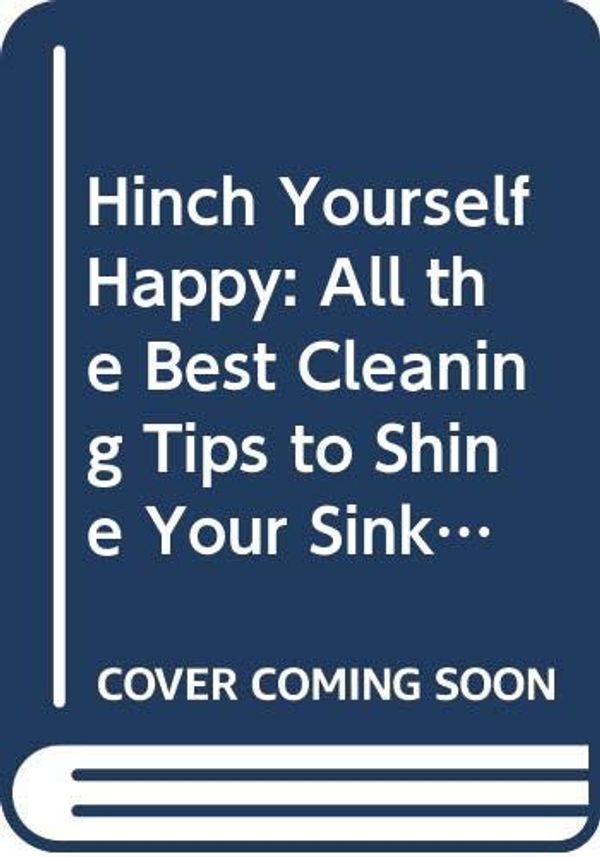 Cover Art for 9780316427449, Hinch Yourself Happy by Mrs. Hinch