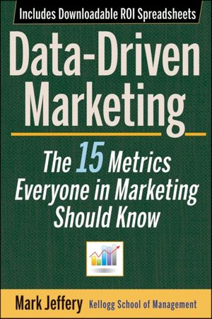 Cover Art for 9780470504543, Data-Driven Marketing by Mark Jeffery