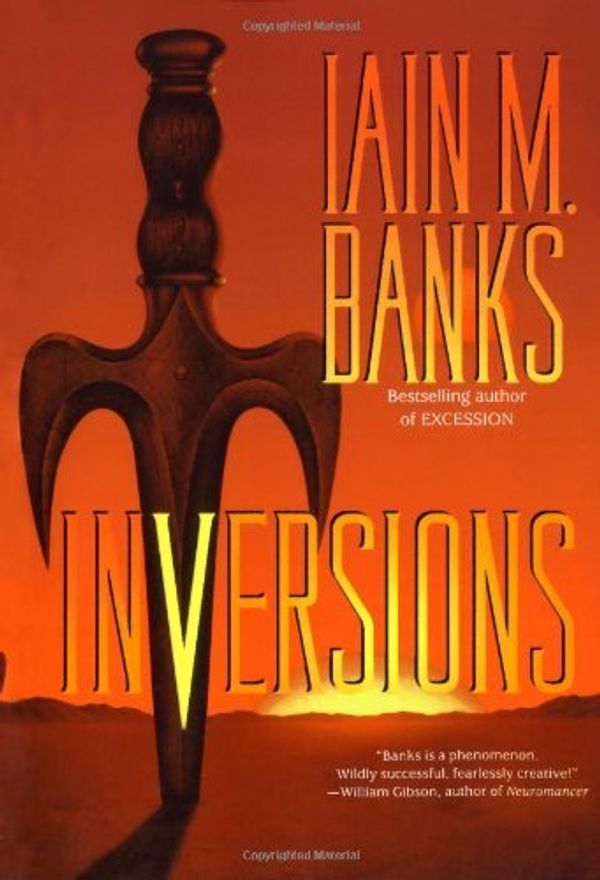 Cover Art for B01MXJ733L, Inversions (Culture) by Iain M. Banks(2007-10-19) by Iain M. Banks