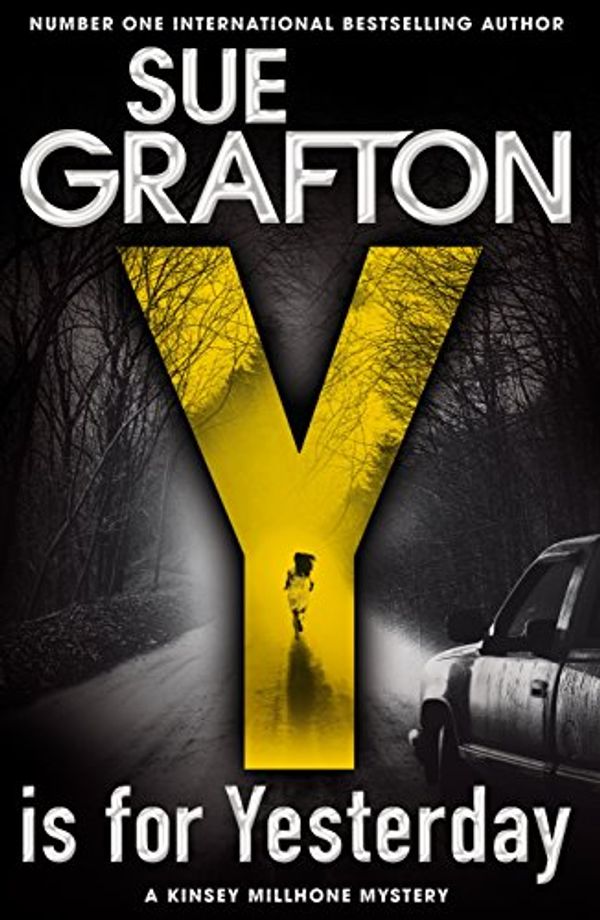 Cover Art for B0739W83JZ, Y is for Yesterday (Kinsey Millhone Book 25) by Sue Grafton