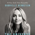 Cover Art for 9781401946548, The Universe Has Your Back by Gabrielle Bernstein