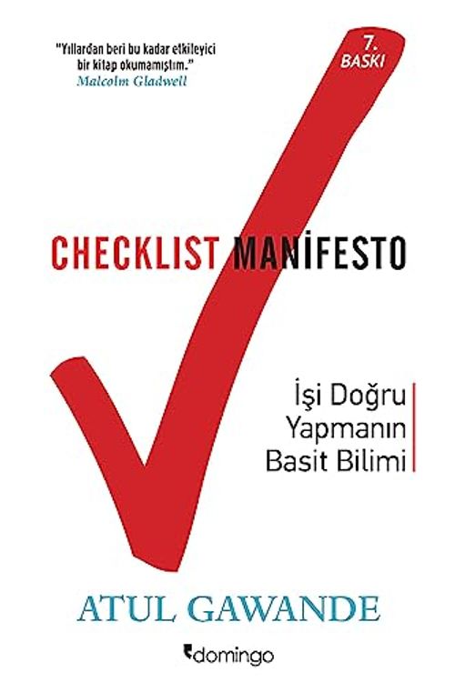 Cover Art for 9786056180118, Checklist Manifesto-isler Nasil Dogru Yapilir by Atul Gawande