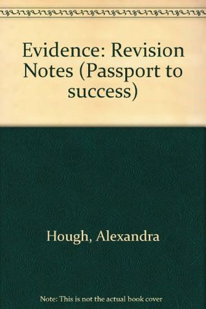 Cover Art for 9781858362021, Evidence: Revision Notes (Passport to success) by Alexandra Hough