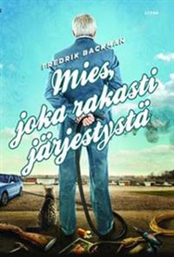 Cover Art for 9789523000902, Mies joka rakasti järjestystä by Fredrik Backman