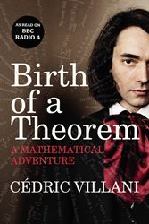 Cover Art for 9781847922526, Birth of a Theorem by Cdric Villani