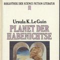Cover Art for 9783453310926, Planet Der Habenichtse: Roman by Ursula K. Le Guin
