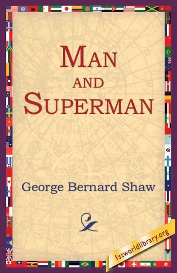 Cover Art for 9781595402967, Man and Superman by George Bernard Shaw