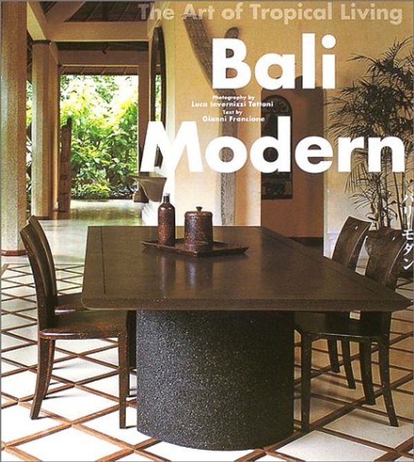 Cover Art for 9784805307014, Bali Modern by Gianni Francione