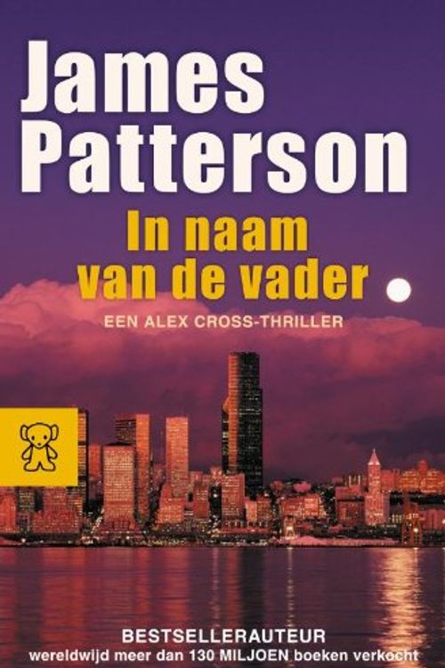 Cover Art for 9789046113639, In de naam van de vader / druk 1 by James Patterson