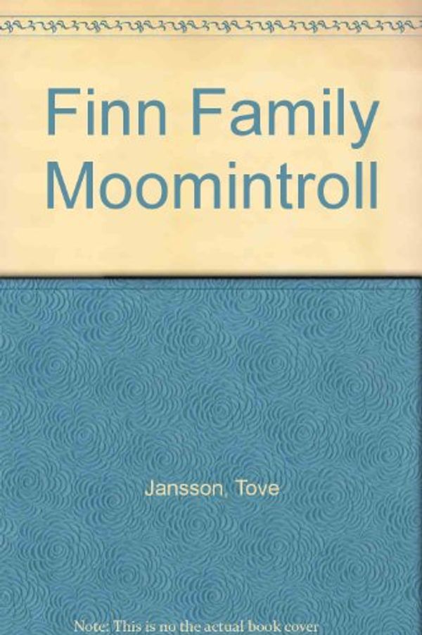 Cover Art for 9780510130213, Finn Family Moomintroll by Tove Jansson