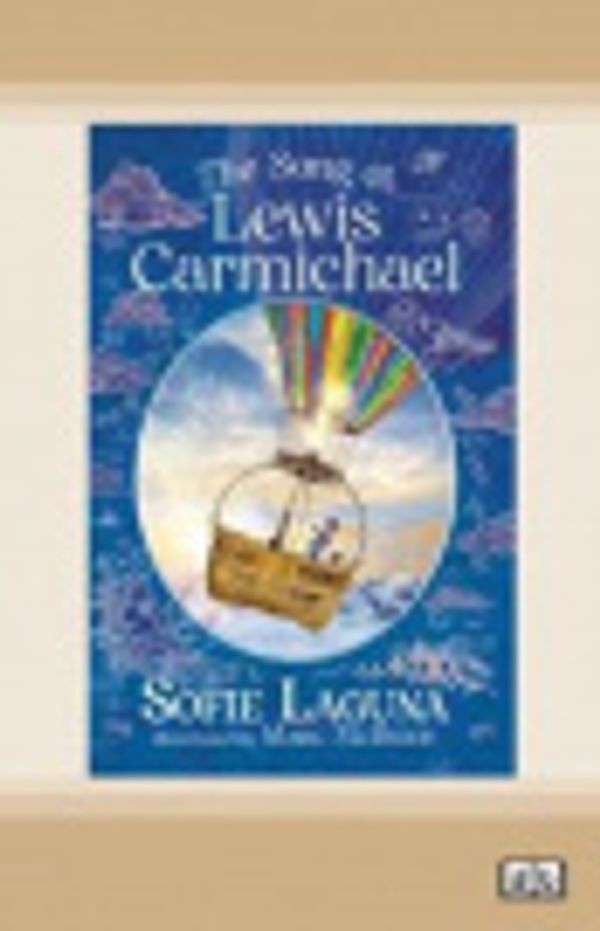 Cover Art for 9780369375438, The Song of Lewis Carmichael by Sofie Laguna