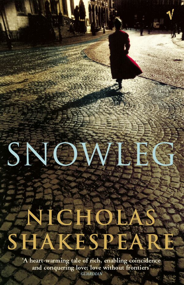 Cover Art for 9781407073699, Snowleg by Nicholas Shakespeare