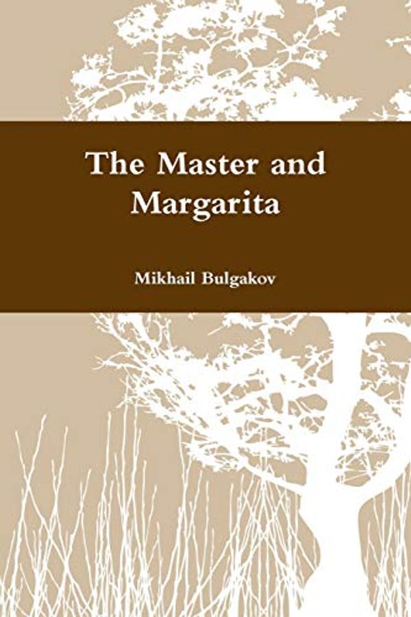 Cover Art for 9781387403950, The Master and Margarita by Mikhail Bulgakov