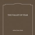 Cover Art for 9781977892379, The Valley Of Fear by Arthur Conan Doyle