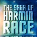 Cover Art for 9781451239928, The Saga of Harmin Race by Robert L. Lanese